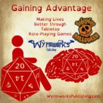 Gaining Advantage: Making Lives Better through tabletop role-playing games; Wyrmworks Publishing Logo; Disability symbol with wheelchair wheel replaced by d20; Brain with embedded d20; Roleplay 4 Halloween logo
