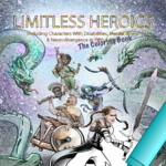 Limitless Heroics: The Coloring Book. As our heroes fight the hydra, we see just some of the variety of symptoms represented in this book. The paladin has a prosthetic arm to assist with their amputation. The barbarian rages from their wheelchair, providing mobility for their paralyzed legs. The ranger, whose body is more accustomed to an aquatic environment just as someone in the real world may be more comfortable in a quieter or darker sensory environment, finds ways to compensate and keep fighting. The wizard’s vitiligo may not be thought of as a disability, nor should it be, yet many in the real world experience severe discrimination due to unusual skin pigment — how many celebrities, corporate executives, or politicians do you know with visibly irregular skin?