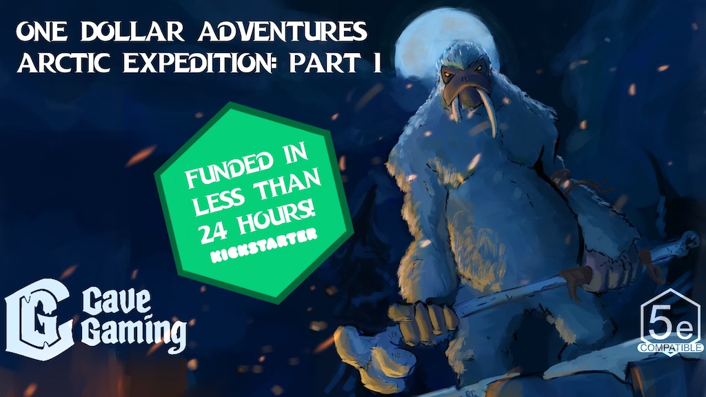 Yeti with Bone Club: One Dollar Adventures Arctic Expedition: Part I Funded In Less Than 24 Hours! Cave Gaming 5E Compatible