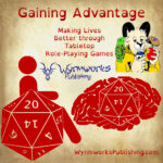 Gaining Advantage: Making Lives Better through tabletop role-playing games; Wyrmworks Publishing Logo; Disability symbol with wheelchair wheel replaced by d20; Brain with embedded d20; The cartoon goat dressed & goat ready for college