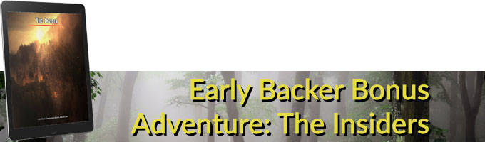 Early Backer Bonus Adventure: The Insiders
