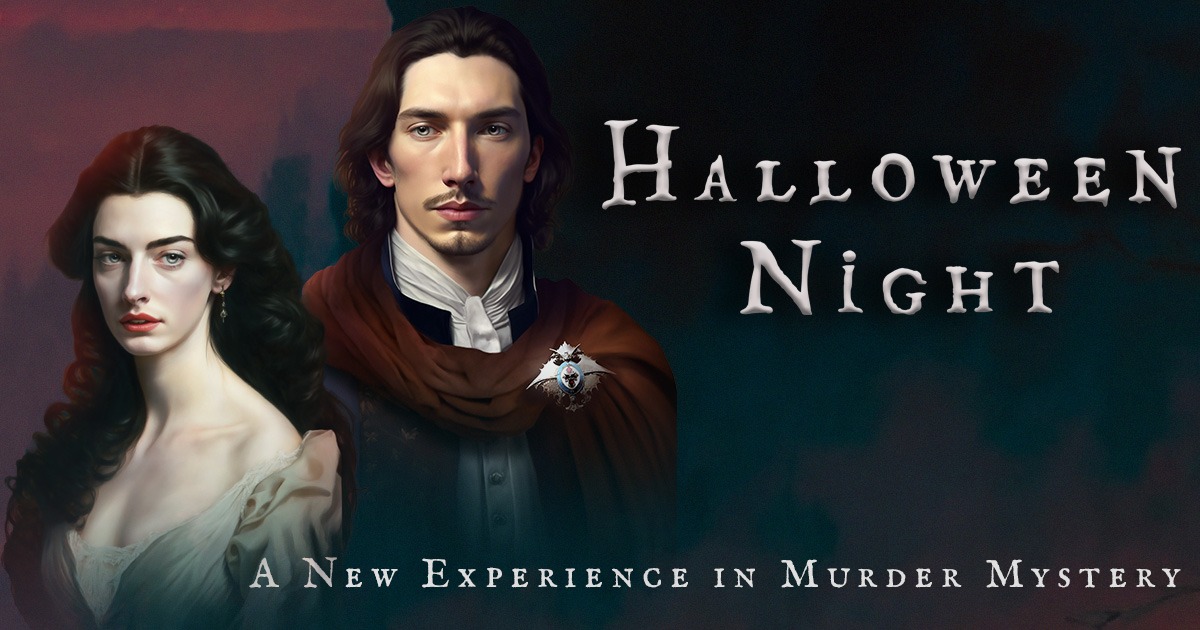 2 Victorian character faces; Halloween Night: A new experience in murder mystery