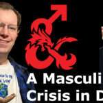 faces of Steven Dashiell and Dale Critchley with red D&D Ampersand with Mars (male) symbol arrow: A masculinity crisis in D&D?