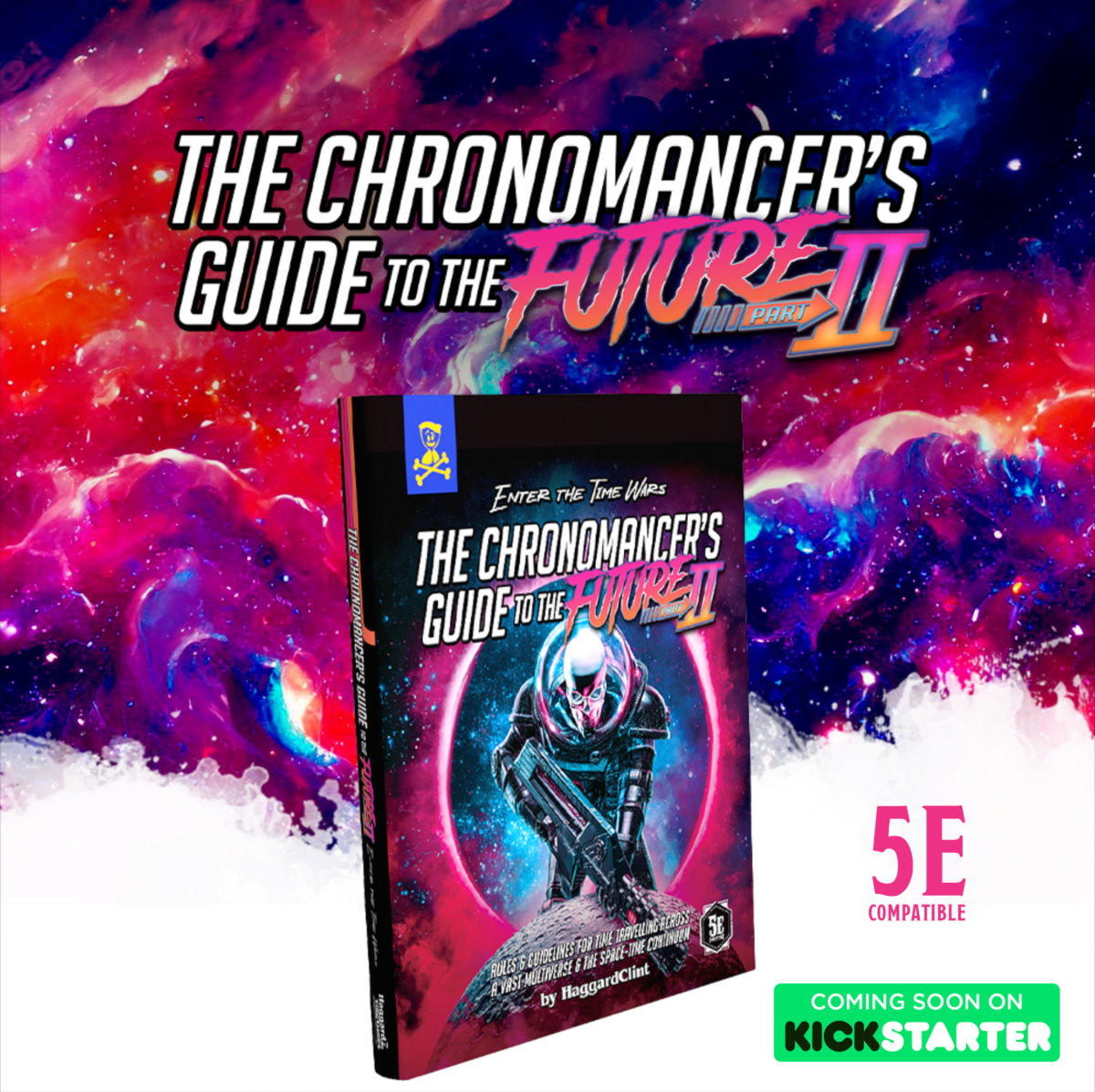 Nebula-like pink & purple clouds + book, lettering similar to Back to the Future: The Chronomancer's Guide To The Future Part 2, 5E Compatible, By HaggardClint Coming Soon On Kickstarter
