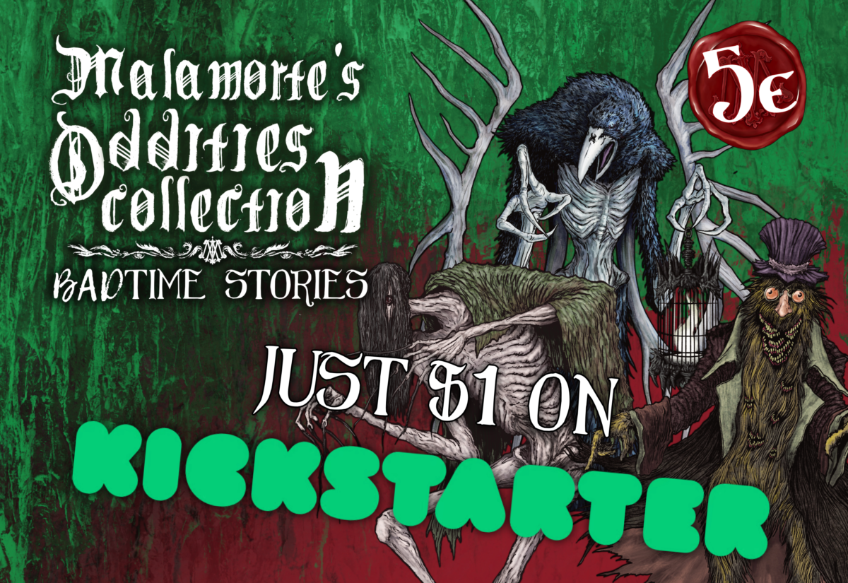 Malamorte's Oddities Collection. Badtime Stories. Just $1 On Kickstarter